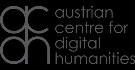 Austrian Centre for Digital Humanities and Cultural Heritage Austrian Centre for Digital Humanities and Cultural Heritage